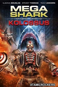 Mega Shark vs. Kolossus (2015) Tamil Dubbed