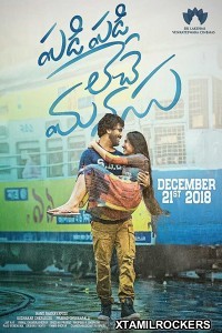 Padi Padi Leche Manasu (2018) Telugu Movie